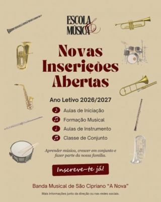 Inscri&ccedil;&otilde;es para o ano letivo 2026/2027 da Escola de M&uacute;sica da Banda Musical de S&atilde;o Cipriano A Nova!