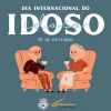Dia International do Idoso 